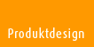 Produktdesign