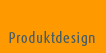 Produktdesign