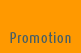 Promotion